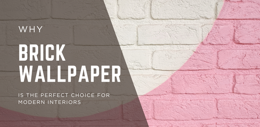WHY BRICK WALLPAPER IS THE PERFECT CHOICE FOR MODERN INTERIORS
