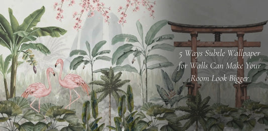 5 Ways Subtle Wallpaper for Walls Can Make Your Room Look Bigger