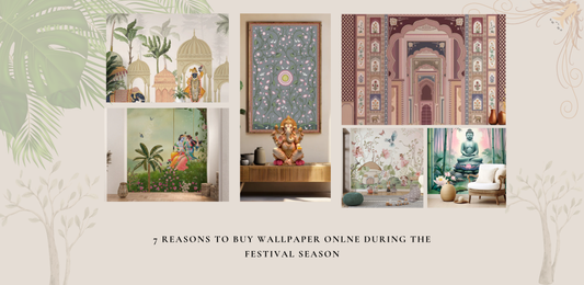 7 REASONS TO BUY WALLPAPER ONLNE DURING THE FESTIVAL SEASON