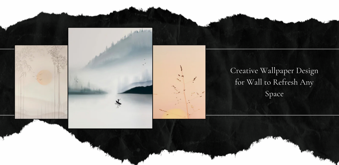 CREATIVE WALLPAPER DESIGN FOR WALL TO REFRESH ANY SPACE