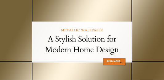 METALLIC WALLPAPER: A STYLISH SOLUTION FOR MODERN HOME DESIGN