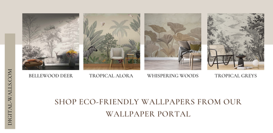 SHOP ECO-FRIENDLY WALLPAPERS FROM OUR WALLPAPER PORTAL