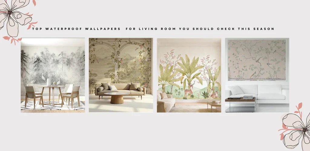 Top waterproof wallpapers for living room you should check this season