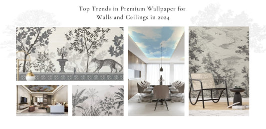 Top Trends in Premium Wallpaper for Walls and Ceilings in 2024