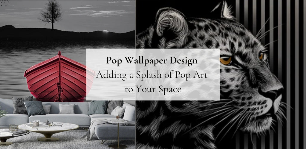Pop Wallpaper Design: Adding a Splash of Pop Art to Your Space